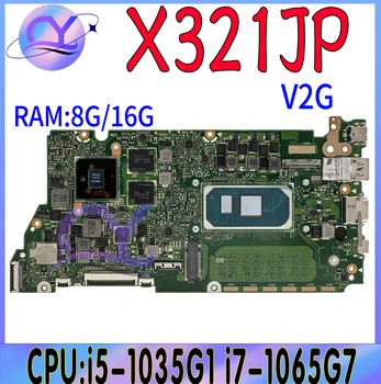 X321JA Материнская Плата Для ASUS VivoBook S13 S333JP X321JP X321JQ Материнская плата ноутбука С i5-1035G1 i7-1065G7 8G-RAM UMA 100% Рабочая